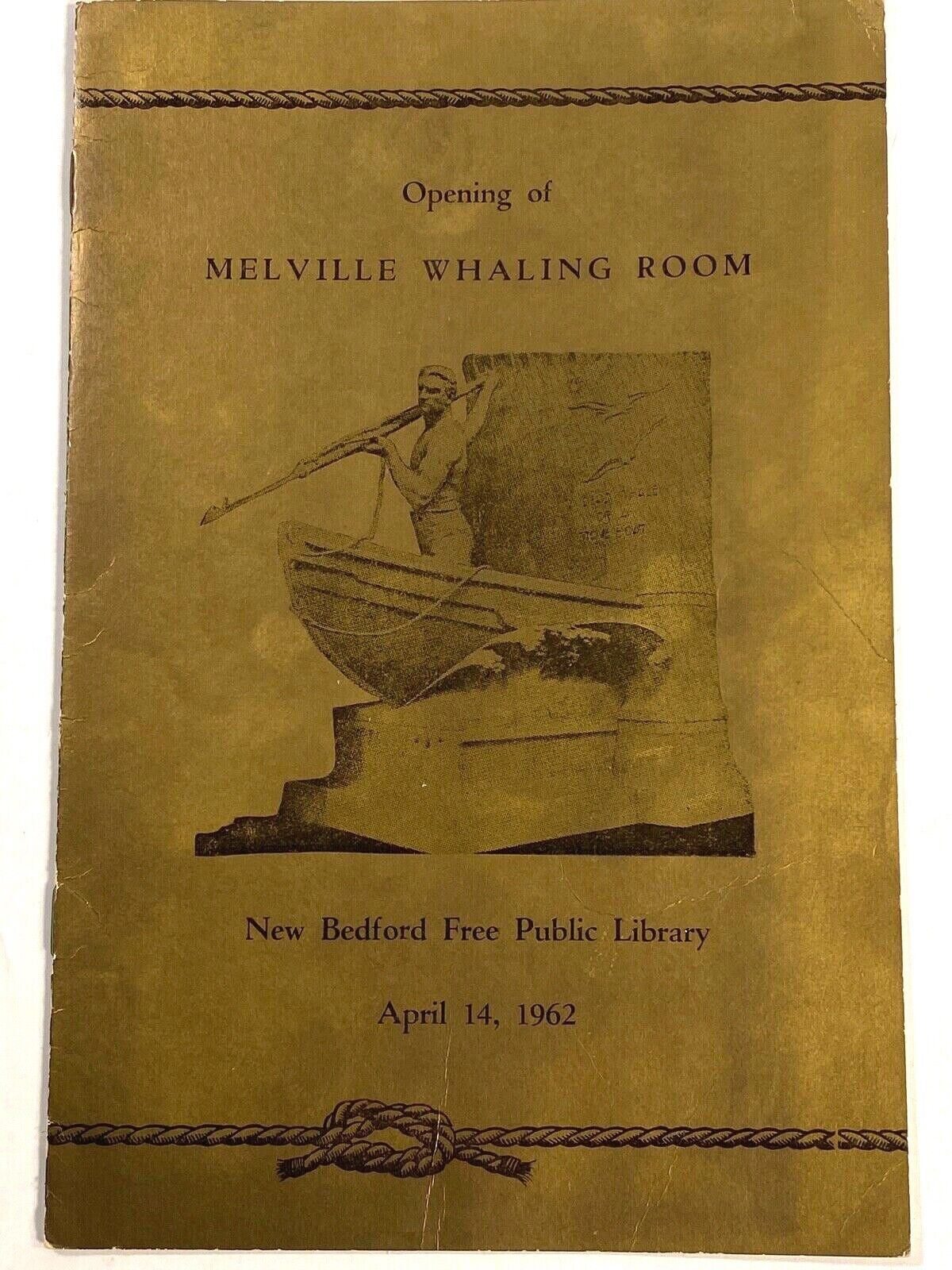 1962 HERMAN MELVILLE WHALING ROOM vtg grand opening program NEW BEDFORD LIBRARY