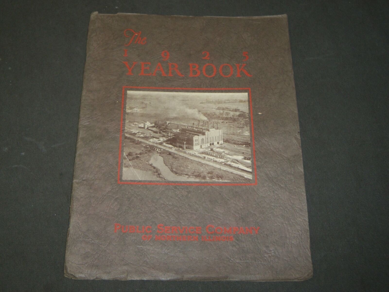 1925 PUBLIC SERVICE CO. OF NOTHERN ILLINOIS YEARBOOK - J 3668