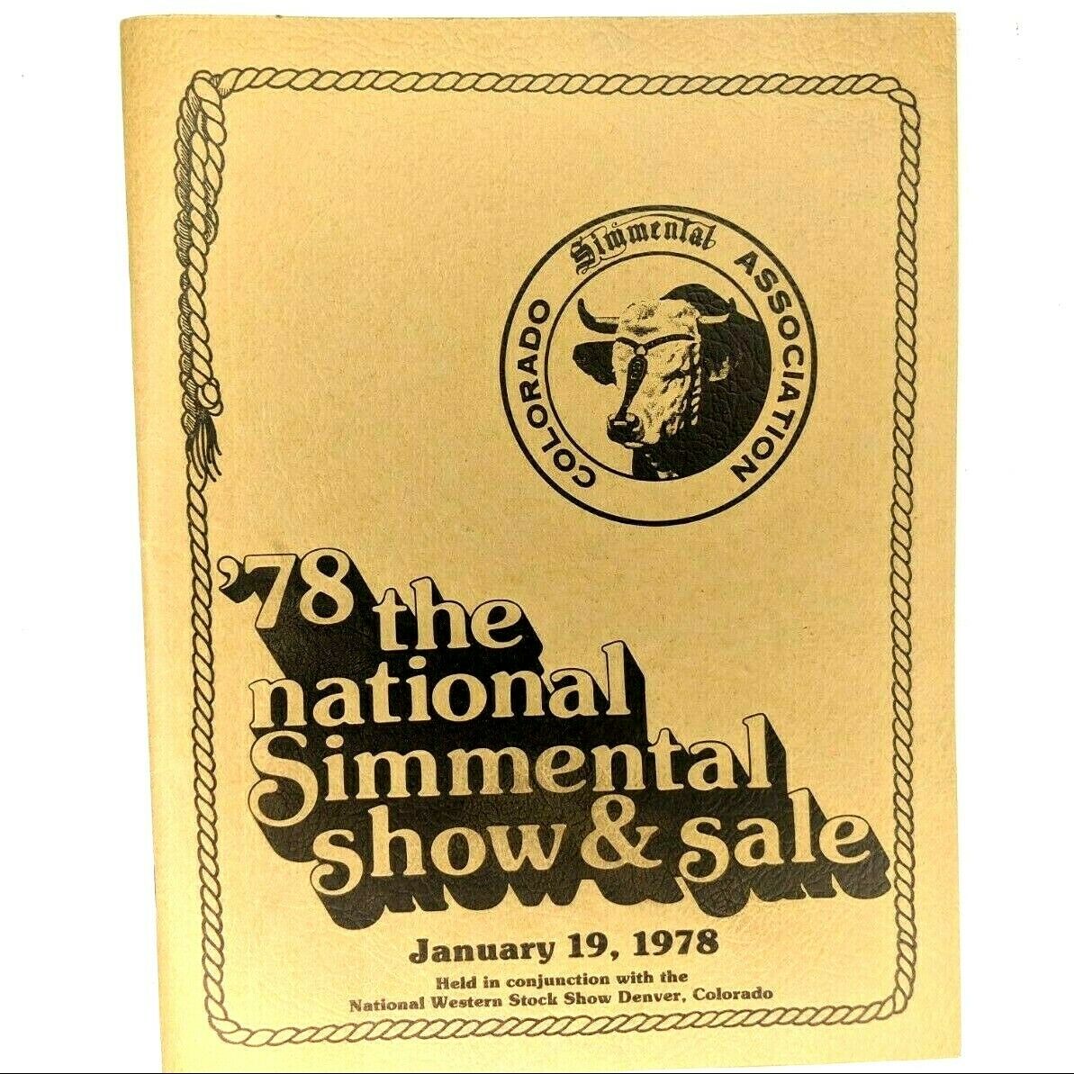 1978 National Simmental Cattle Show & Sale Auction Program Guide Colorado Asc 1J